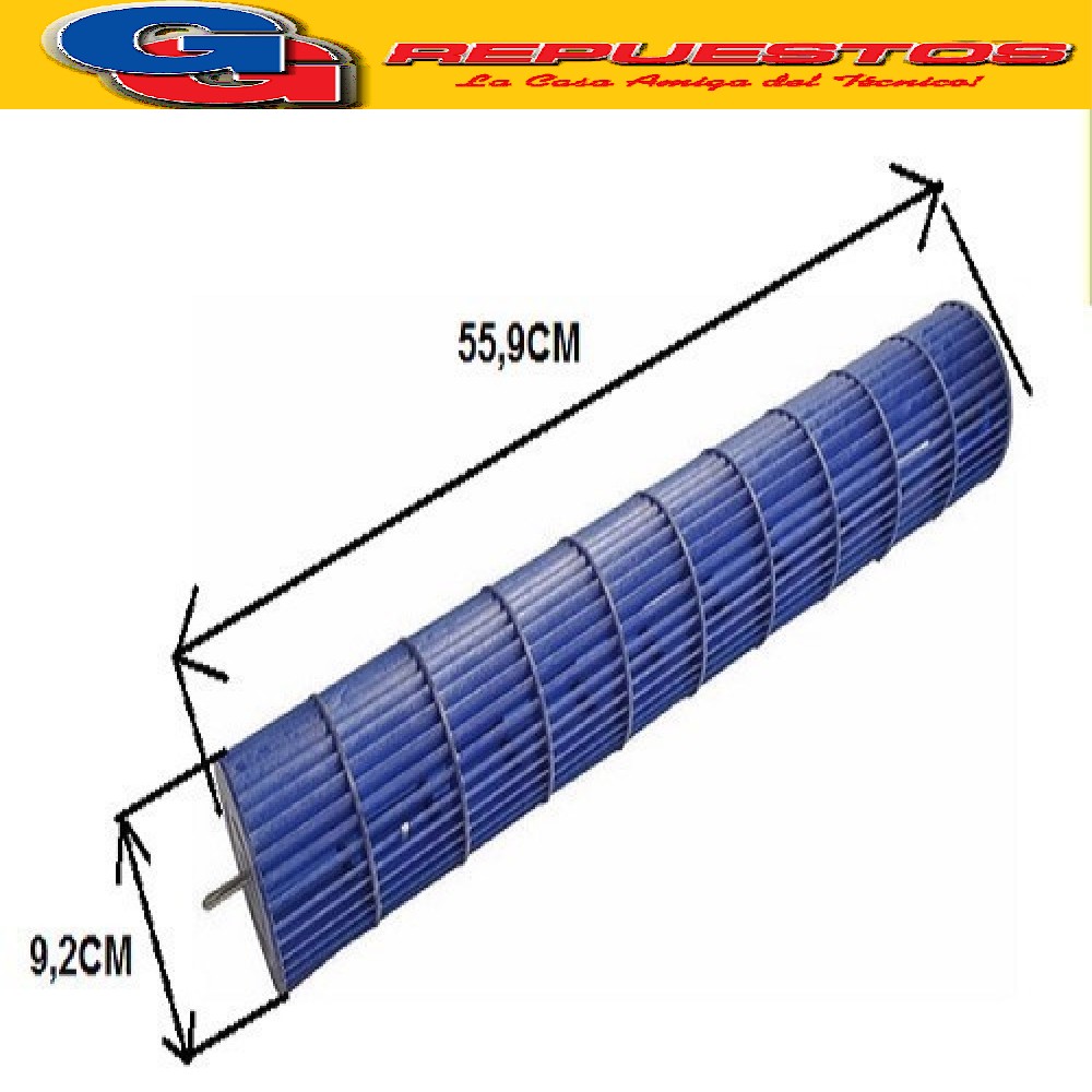 TURBINA EVAPORADOR AIRE SPLIT DIAMETRO 9.2 CM LARGO 55,7CM E JE DE 6 mm DE DIAMETRO , LARGO DEL 20 mm , BUJE INTERNO ,DIAMETRO INTERNO DEL BUJE 8 mm