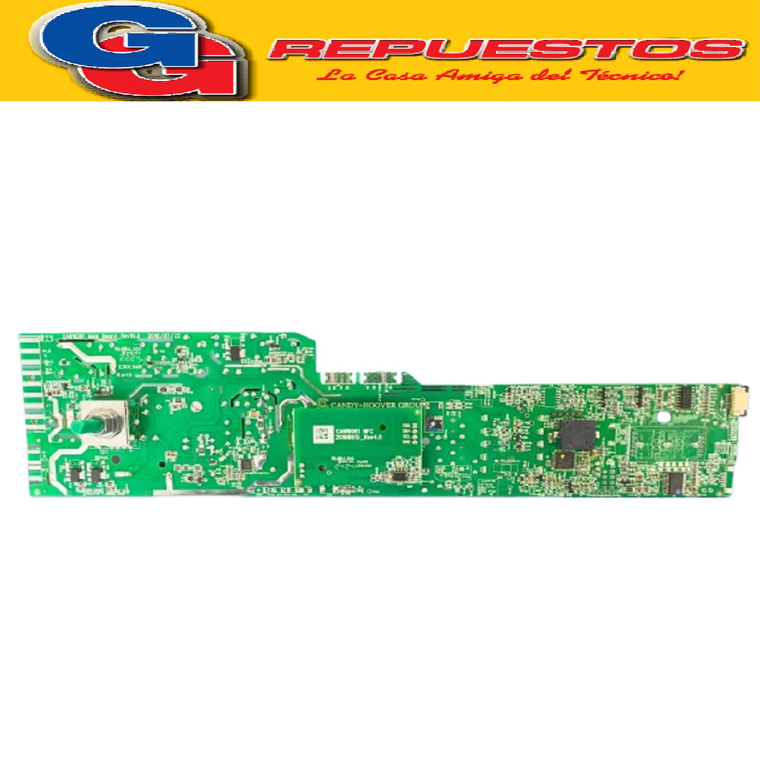 PLAQUETA UNIPLACA LAVARROPAS SIN DISPLAY LONGVIE L16508 (ORIG) R41045675 (LONGVIE) PLAQUETA 3R CON SOFT + EEPROM L16508
41045052 (CANDY GIAS) E41045804 EEPROM FILE/ Discontinuada
41045053 (CANDY GIAS) Tarjeta Electronica NFC 41043366 (CANDY GIAS) 