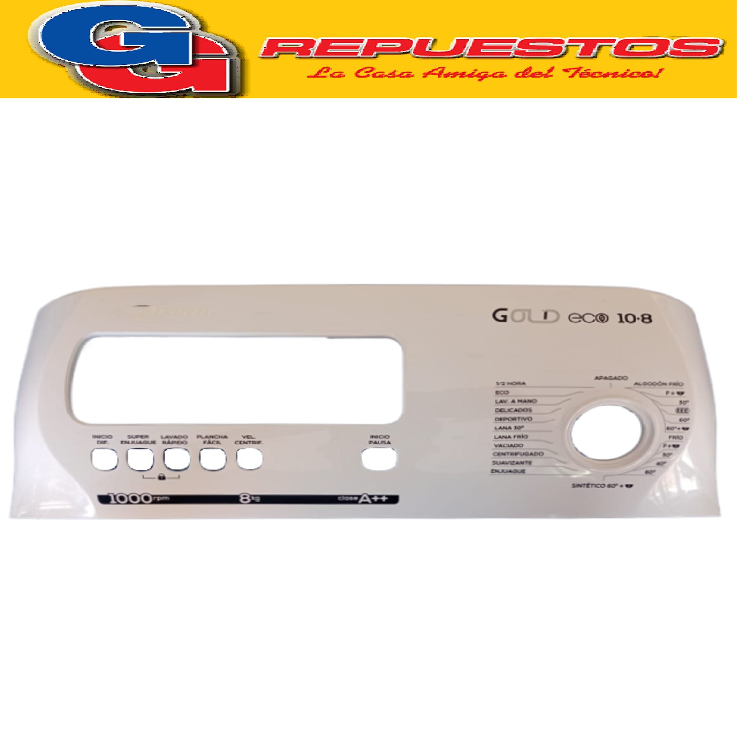 PANEL DE COMANDOS LAVARROPAS DREAN GOLD 10.8 ECO ORIGINAL PA NEL GOLD 10.8 ECO 8KG 1000RPM 709803828 Cod Origen: 709803834 WW01L02391