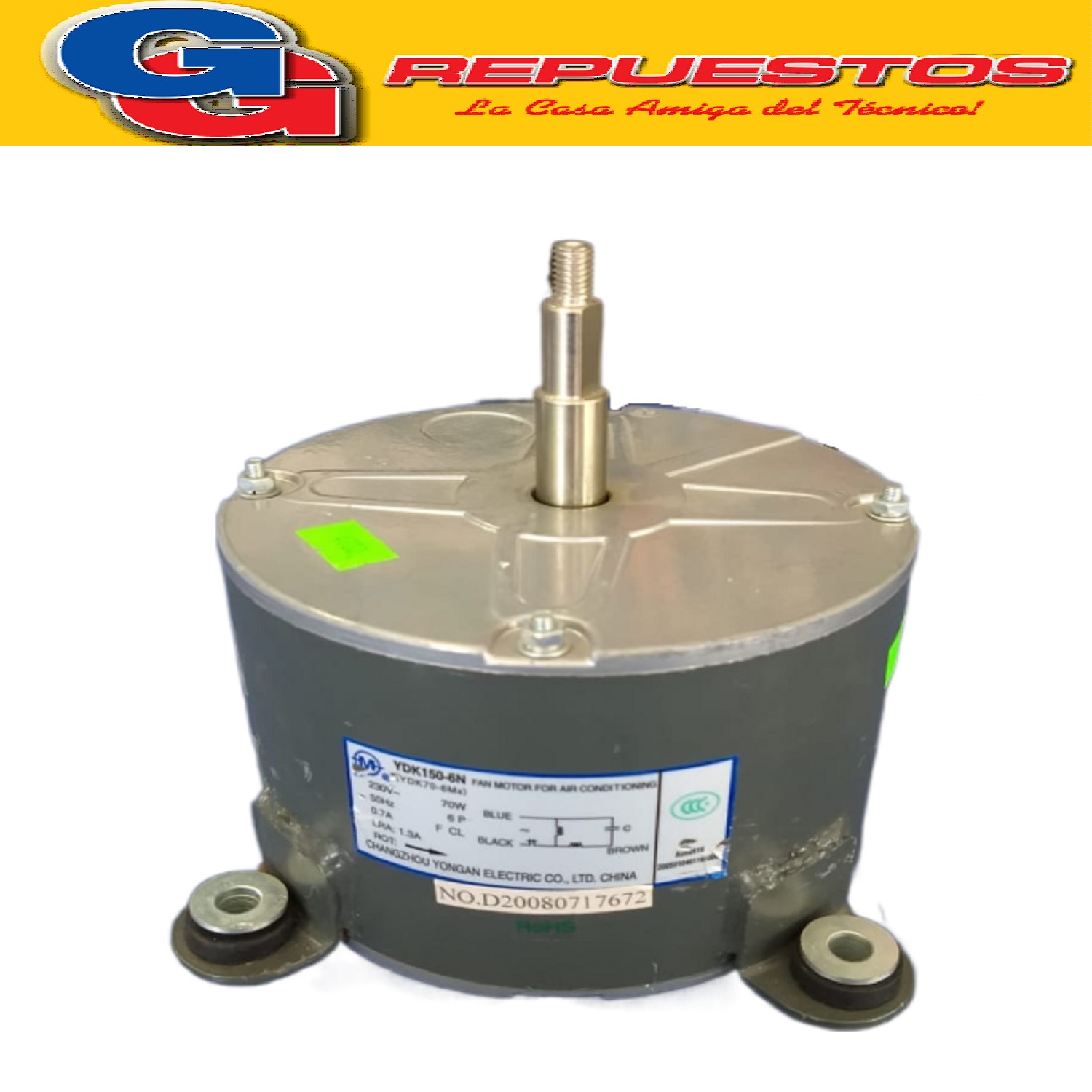 FORZADOR MOTOR CONDENSADOR AIRE ACONDICIONADO SPLIT YDK150-6 N (YDK70-6M8) 230V 70W 50Hz 0.7A ANTIHORARIO NO.D20080717672 A002615 2005010401161800 52236111810 TIENE 4 PATAS EJE 12MMN PISO TECHO